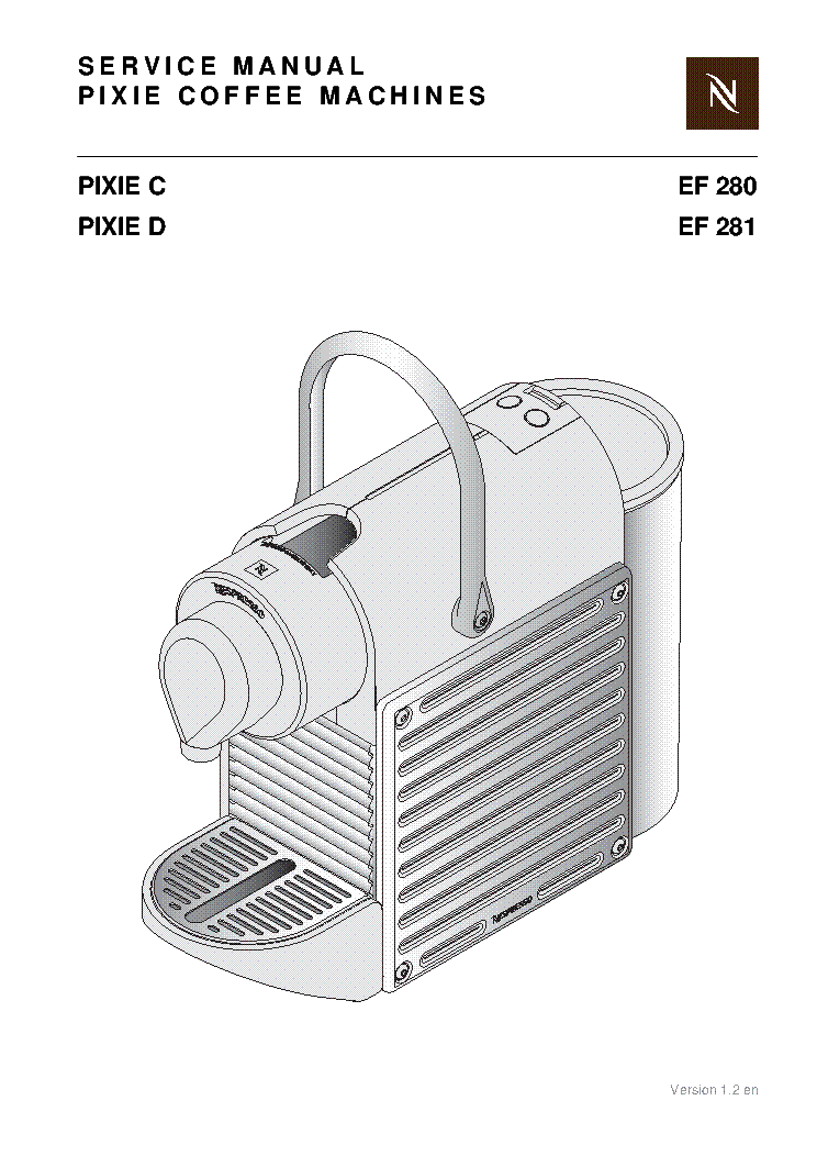 NESPRESSO PIXIE C EF280 PIXIE D EF281 SERVICE MANUAL Service Manual download schematics eeprom repair info for electronics experts