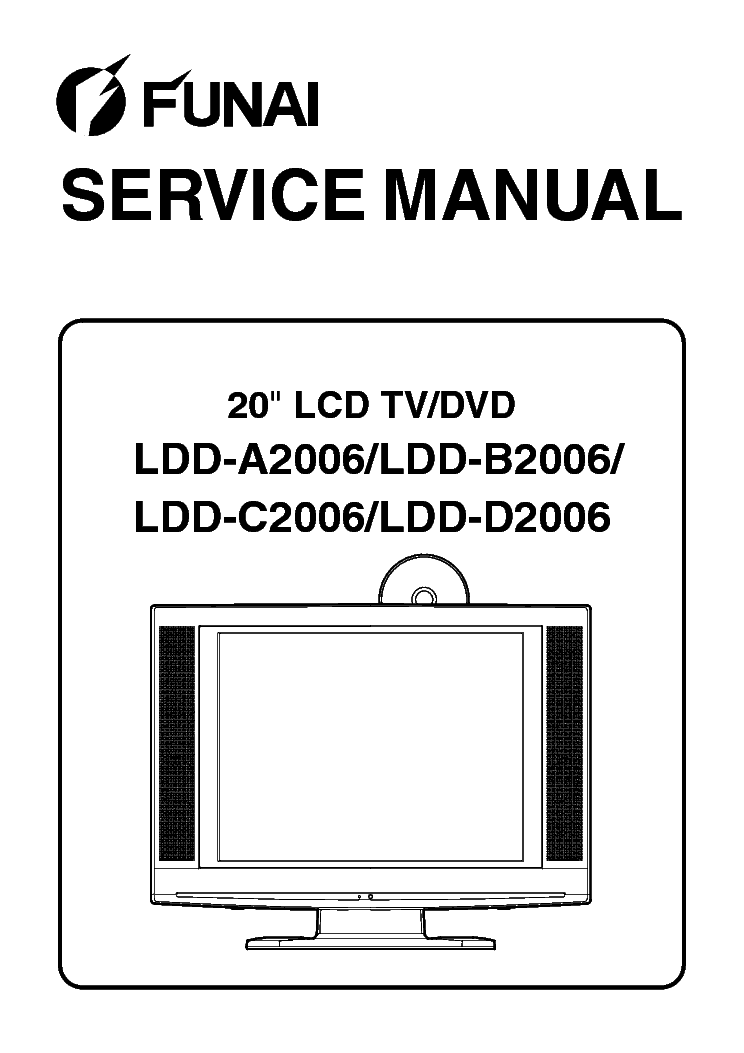 FUNAI LCDTV+DVD A2006 B2006 C2006 D2006L4670EA 71BB 72FC 73RD SM service manual (1st page)