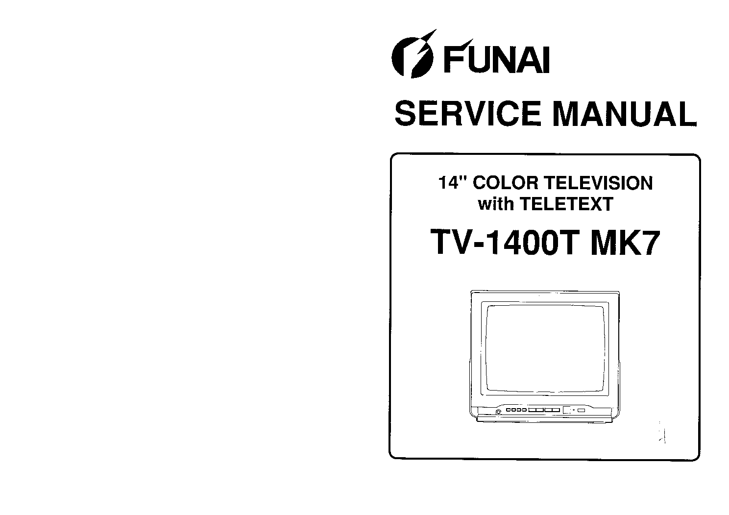 FUNAI TV-1400T MK7 service manual (2nd page)