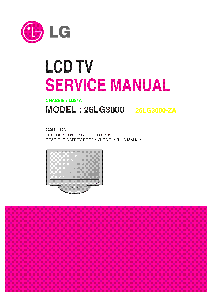 LG 26LG3000 ZA LD84A service manual (1st page)