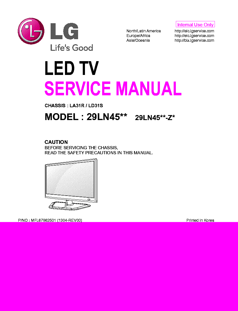 LG 29LN450B 450U 457B 457U 4503 4505 4573 4575 CHASSIS LA31R LD31S MFL67862501 1304-REV00 service manual (1st page)
