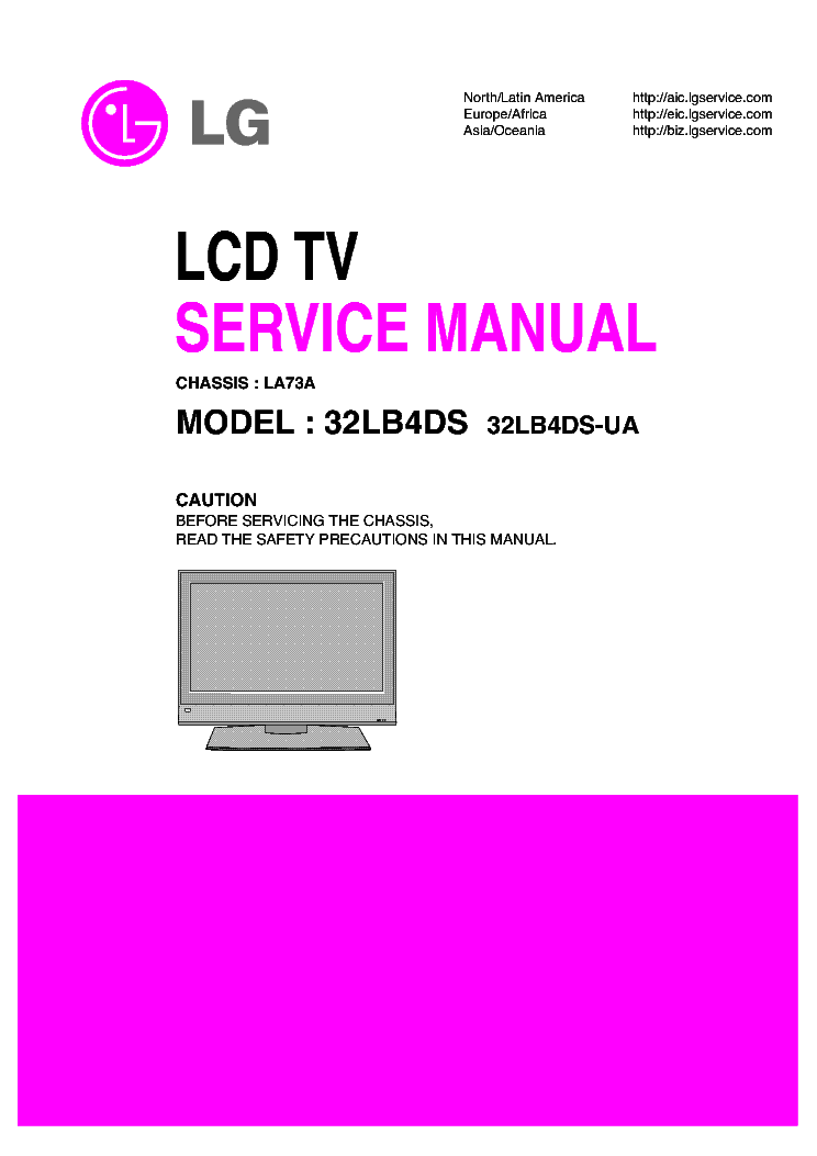LG 32LB4DS-UA CHASSIS LA73A service manual (1st page)