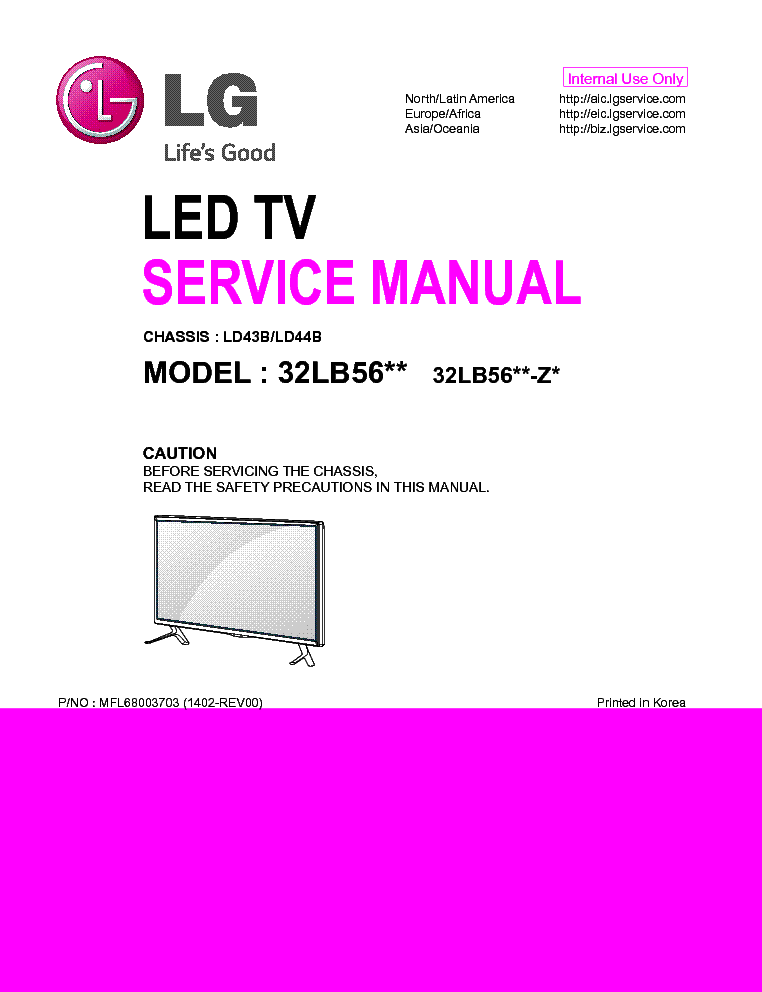 LG 32LB56XX-Z CHASSIS LD43B LD44B MFL68003703 1402-REV00 service manual (1st page)