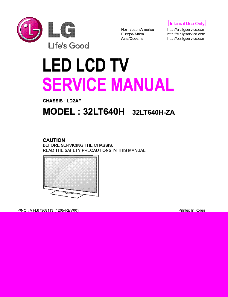 LG 32LT640H-ZA CHASSIS LD2AF MFL67368113 1205-REV00 service manual (1st page)