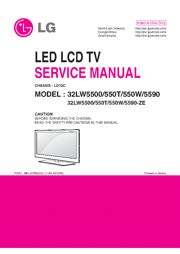 LG 32LW5500-ZE 550T-ZE 550W-ZE 5590-ZE CHASSIS LD12C MFL67002332 1104-REV00 service manual (1st page)