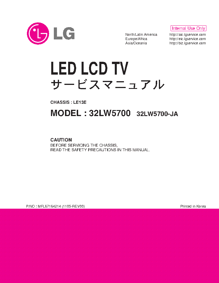 LG 32LW5700-JA CHASSIS LE13E MFL67164214 1105-REV00 service manual (1st page)