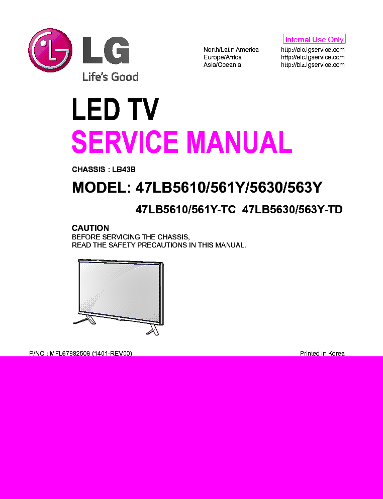 LG 47LB5610-TC 561Y 5630 563Y CHASSIS LB43B MFL67982508 1401-REV00 service manual (1st page)
