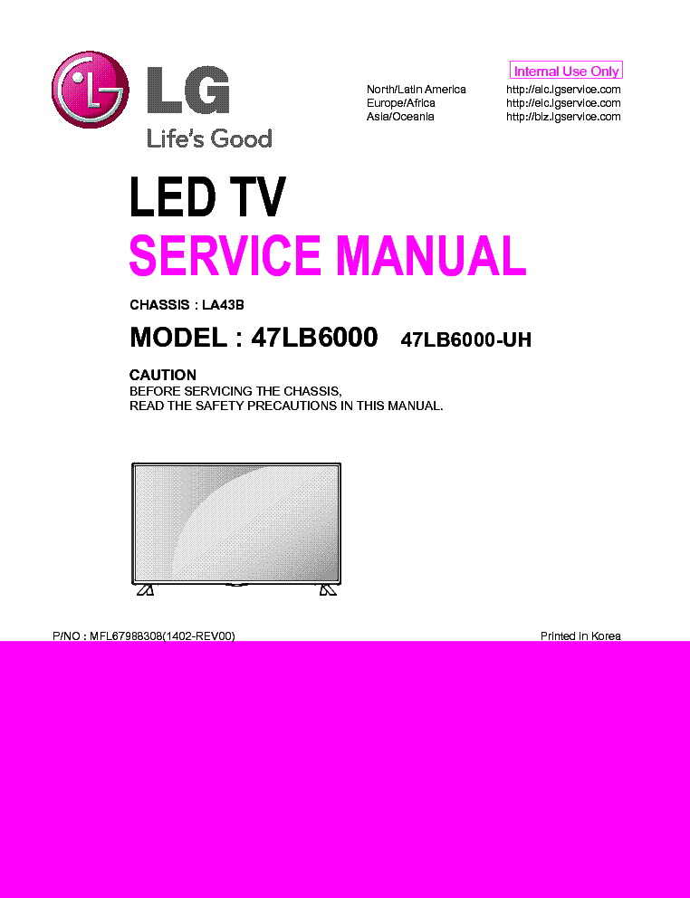 LG 47LB6000-UH CHASSIS LA43B MFL67988308 1402-REV00 service manual (1st page)