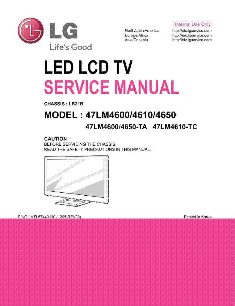 LG 47LM4600-TA 47LM4610 47LM4650 47LM4610-TC CHASSIS LB21B MFL67440130 1205-REV00 service manual (1st page)
