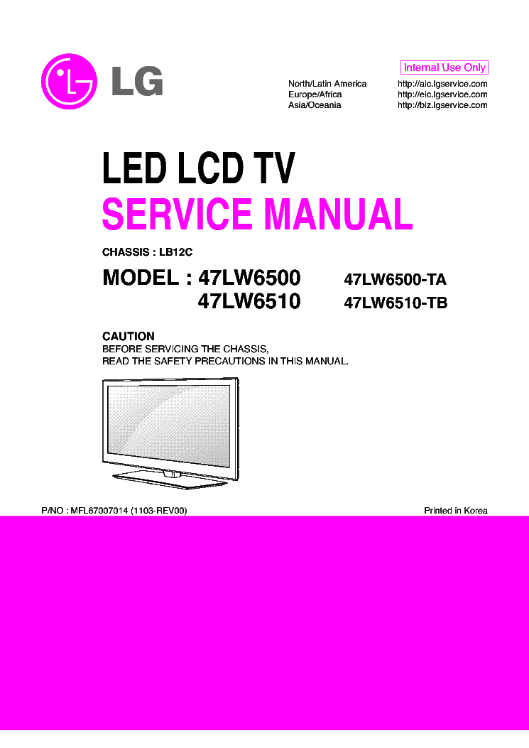LG 47LW6500-TA 47LW6510-TB CHASSIS LB12C MFL67007014 1103-REV00 service manual (1st page)