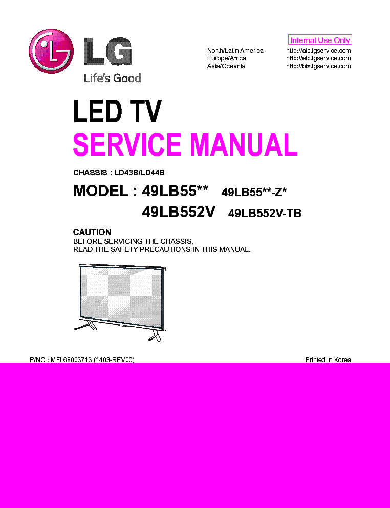 LG 49LB552V-TB 49LB55XX-Z CHASSIS LD43B LD44B MFL68003713 1403-REV00 service manual (1st page)