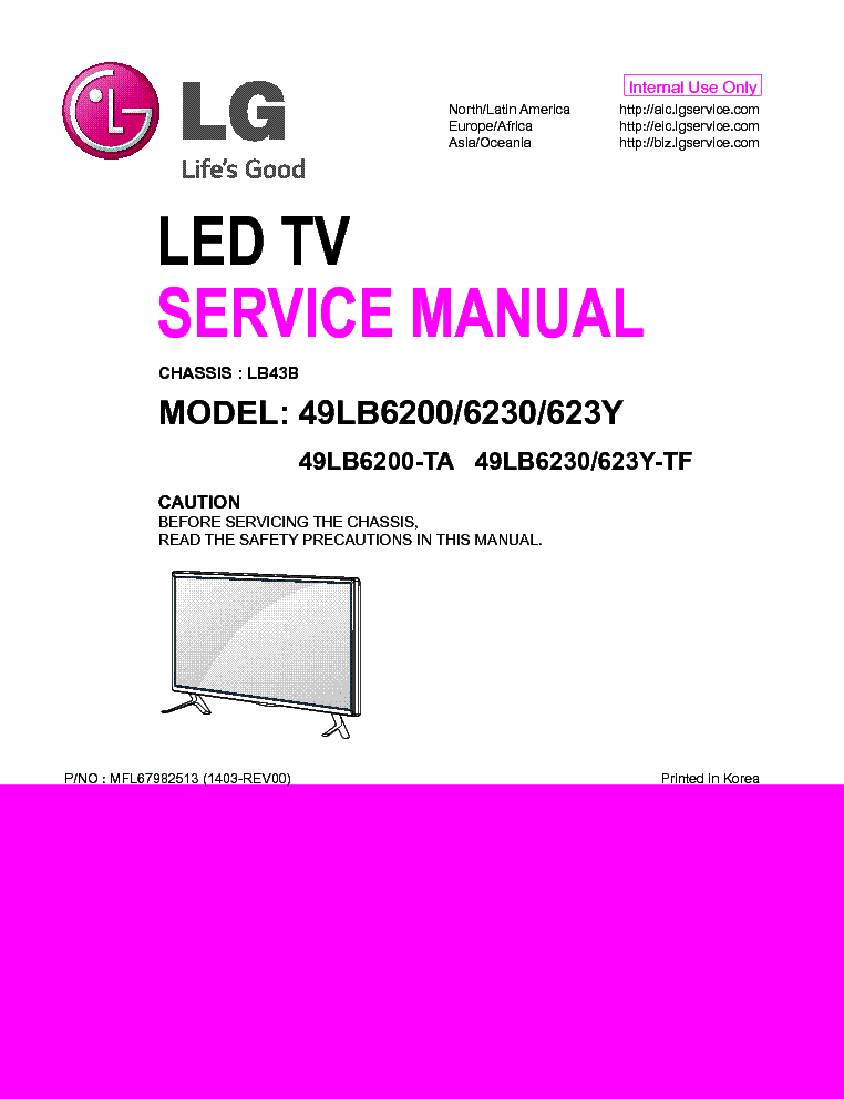 LG 49LB6200-TA 49LB6230-TF 49LB623Y-TF CHASSIS LB43B MFL67982513 1403-REV00 service manual (1st page)