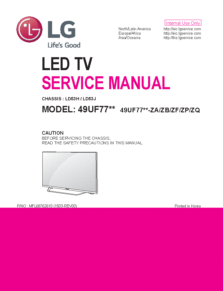 LG 49UF77XX-ZA ZB ZF ZP ZQ CHASSIS LD53H LD53J MFL68762610 1503-REV00 service manual