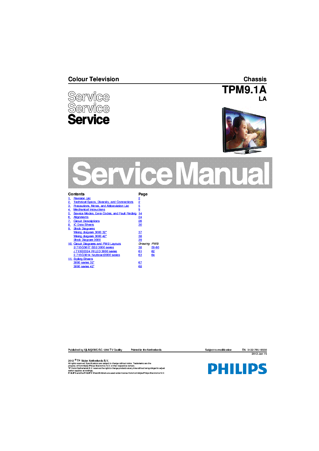 PHILIPS 32PFL3007 56 CHASSIS TPM9.1ALA service manual (1st page)