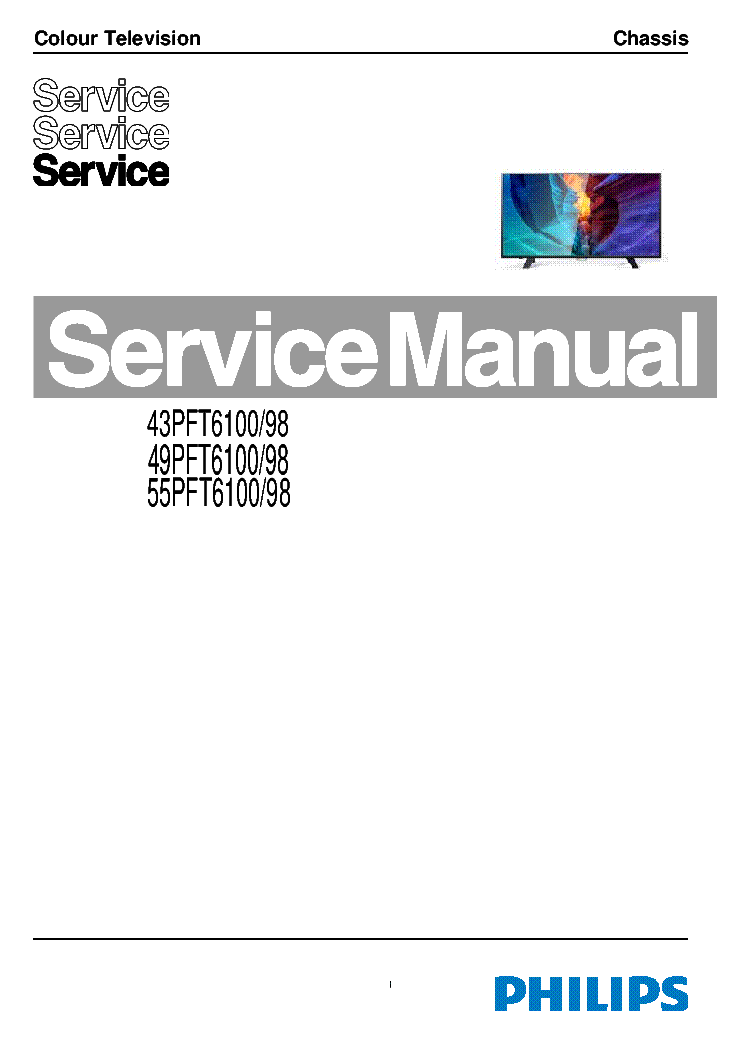 PHILIPS 43PFT6100-98 49PFT6100-98 55PFT6100-98 T8E3-6A628 SM service manual