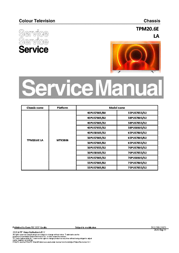 PHILIPS 43PUS7805 50 55 58 65 70 75PUS7805 PUS7855 PUS8105 CHASSIS TPM20.6ELA SM service manual