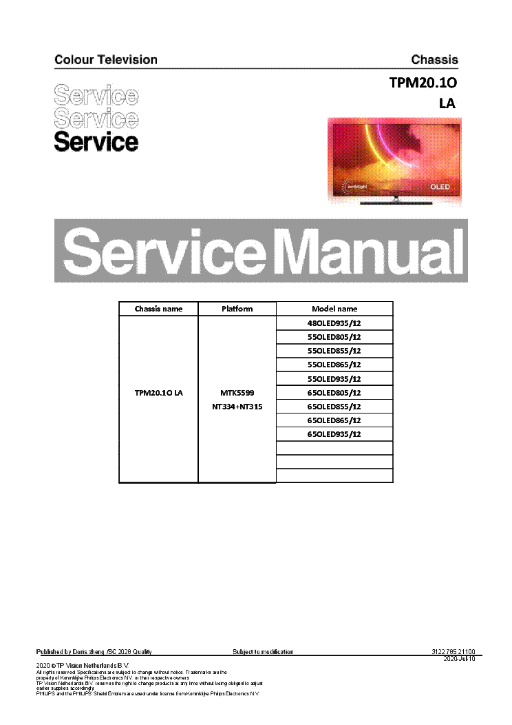 PHILIPS 55OLED805 48OLED855 65OLED935 805 855 865 MTK5599 NT334 NT315 CHASSIS TPM20.1O LA service manual