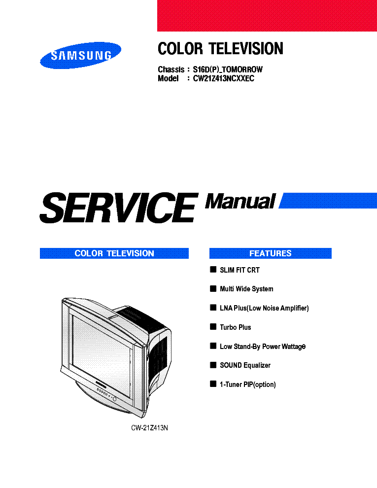SAMSUNG S16D TOMORROW CHASSIS CW21Z413NCXXEC service manual (1st page)