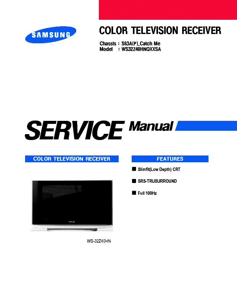 SAMSUNG S63A CATCH ME CHASSIS WS32Z40HNQXXSA SLIM service manual