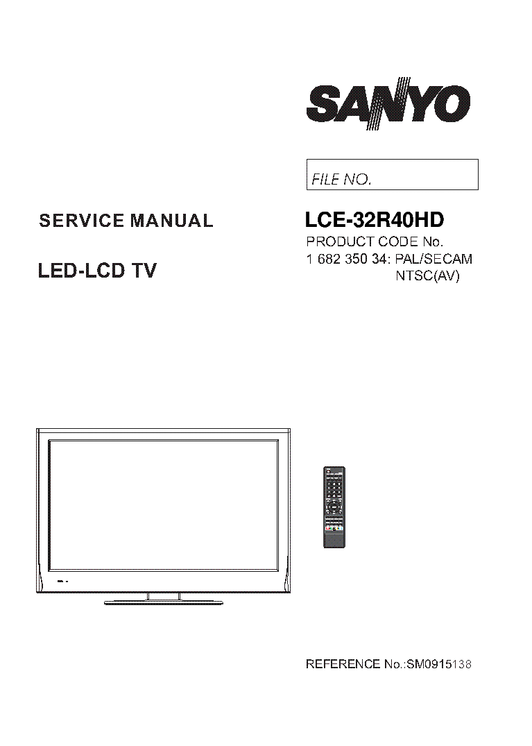 SANYO LCE-32R40HD SM0915138-00 service manual (1st page)