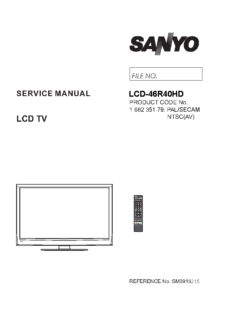 SANYO SM0915215-00 LCD-46R40HD service manual (1st page)