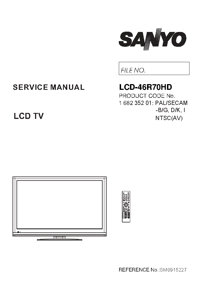 SANYO SM0915227-00 LCD-46R70HD service manual (1st page)