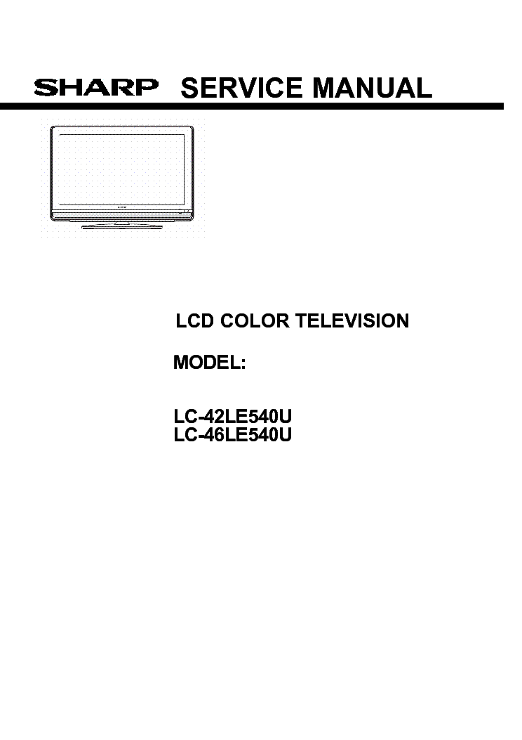 SHARP LC-42LE540U -46LE540U service manual (1st page)