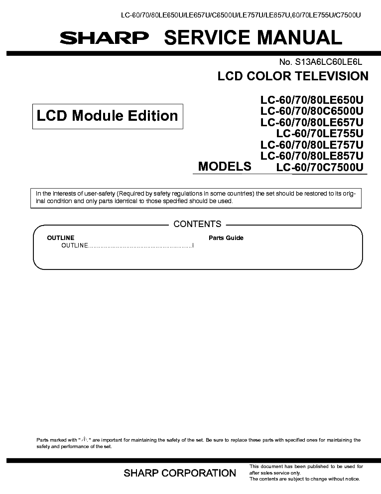 SHARP LC-60 LC70 LC80LE650U C6500 LE657U LE755U LE757U LE857U C7500U LCD MODULE EDITTION service manual (1st page)