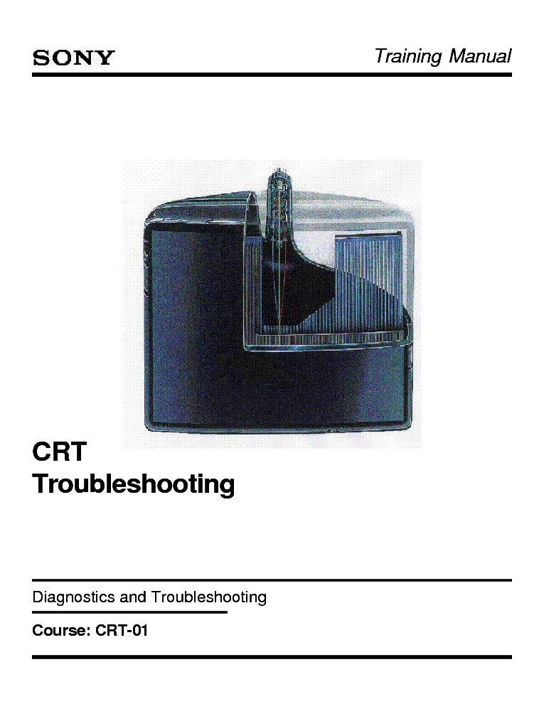 SONY CRT-01 CRT TROUBLESHOOTING TRAINING MANUAL service manual (1st page)