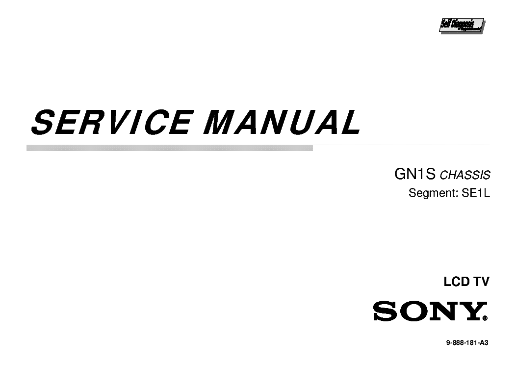 SONY KDL-32-40R320C R325C R327C E CHASSIS GN1S VER.3.0 SEGM.SE1L-AMERICA SM service manual (2nd page)