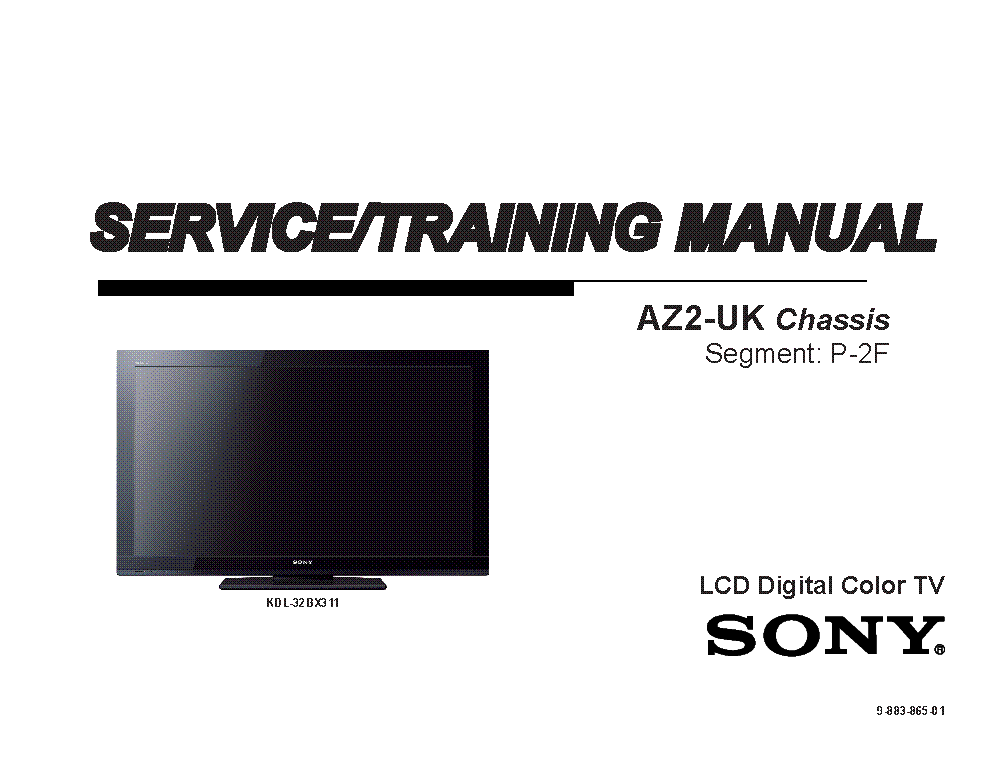 SONY KDL-32BX311 CHASSIS AZ2-UK VER.1.0 SEGM.P-2F STM service manual (2nd page)