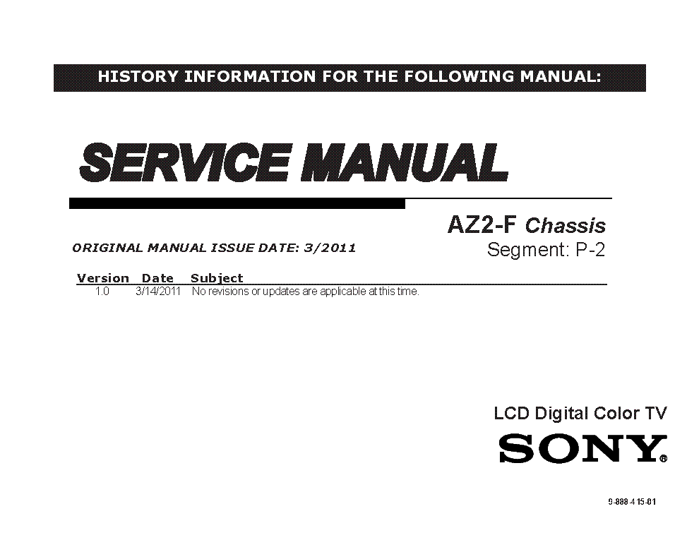 SONY KDL-32CX525 40CX525 46CX525 CHASSIS AZ2-F VER.1.0 SEGM.P-2 SM service manual (1st page)