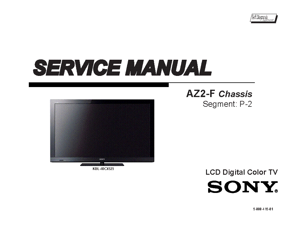 SONY KDL-32CX525 40CX525 46CX525 CHASSIS AZ2-F VER.1.0 SEGM.P-2 SM service manual (2nd page)