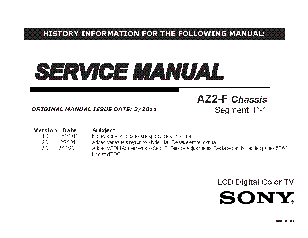 SONY KDL-32EX425 32EX525 40EX525 46EX525 CHASSIS AZ2-F VER.3.0 SEGM.P-1 SM service manual