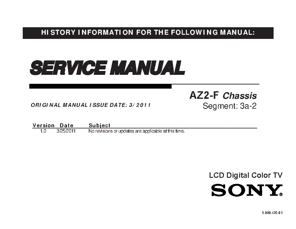 SONY KDL-32EX725 40EX725 46EX725 55EX725 CHASSIS AZ2-F VER.1.0 SEGM.3A-2 SM service manual (1st page)