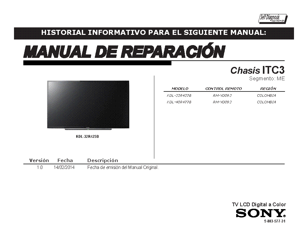 SONY KDL-32R427B 40R477B CHASIS ITC3 VER.1.0 SEGM.ME RM service manual (1st page)
