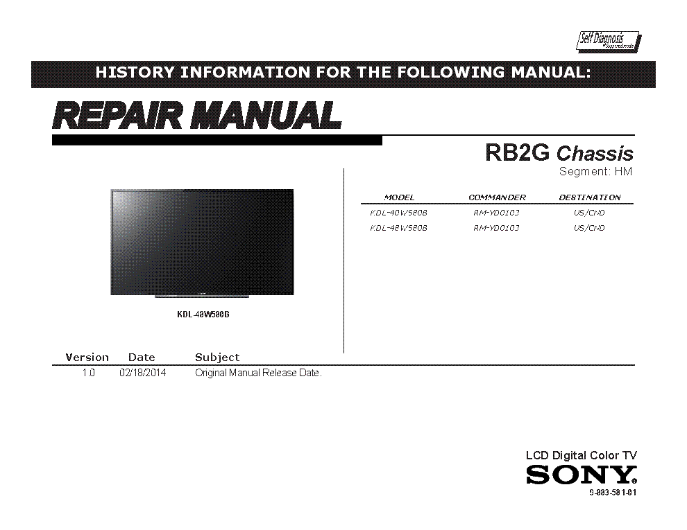 SONY KDL-40W580B 48W580B CHASSIS RB2G VER.1.0 SEGM.HM RM service manual (1st page)