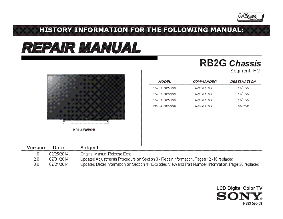 SONY KDL-40W590B 40W600B 48W590B 48W600B CHASSIS RB2G VER.3.0 SEGM.HM RM service manual (1st page)