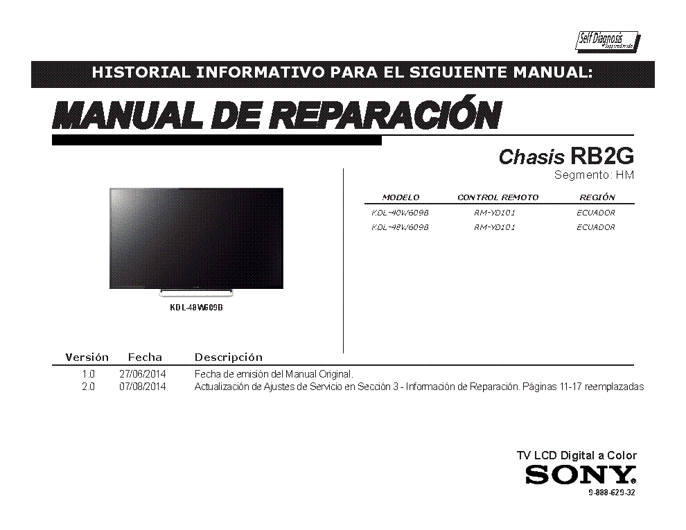 SONY KDL-40W609B KDL-48W609B CHASIS RB2G VER.2.0 SEGM.HM RM service manual (1st page)