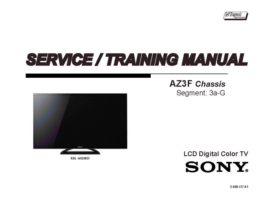 SONY KDL-46HX857 KDL-55HX857 CHASSIS AZ3F VER.1.0 SEGM.3A-G STM service manual (2nd page)