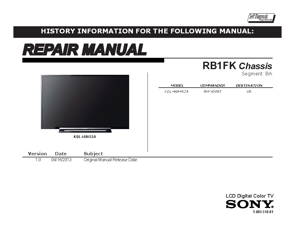 SONY KDL-46R453A CHASSIS RB1FK VER.1.0 SEGM.BA RM service manual (1st page)