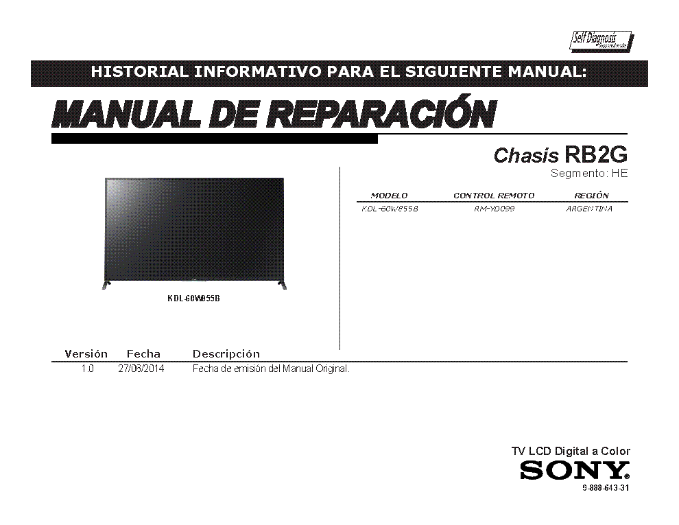 SONY KDL-60W855B CHASIS RB2G VER.1.0 SEGM.HE RM service manual (1st page)