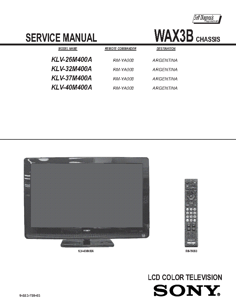 SONY KLV-26M400A 32M400A 37M400A 40M400A CHASSIS WAX3B REV.3 SM service manual (2nd page)