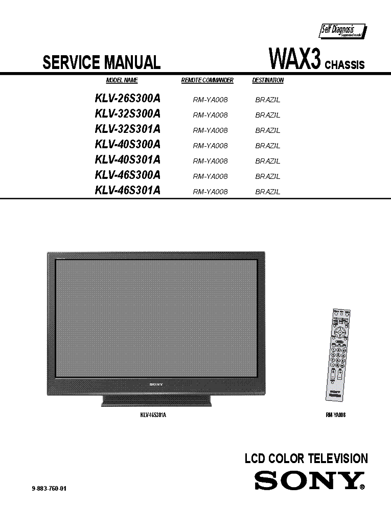 SONY KLV-26S300A 32S300A 32S301A 40S300A 40S301A 46S300A 46S301A CHASSIS WAX3 REV.1 SM EN service manual (2nd page)