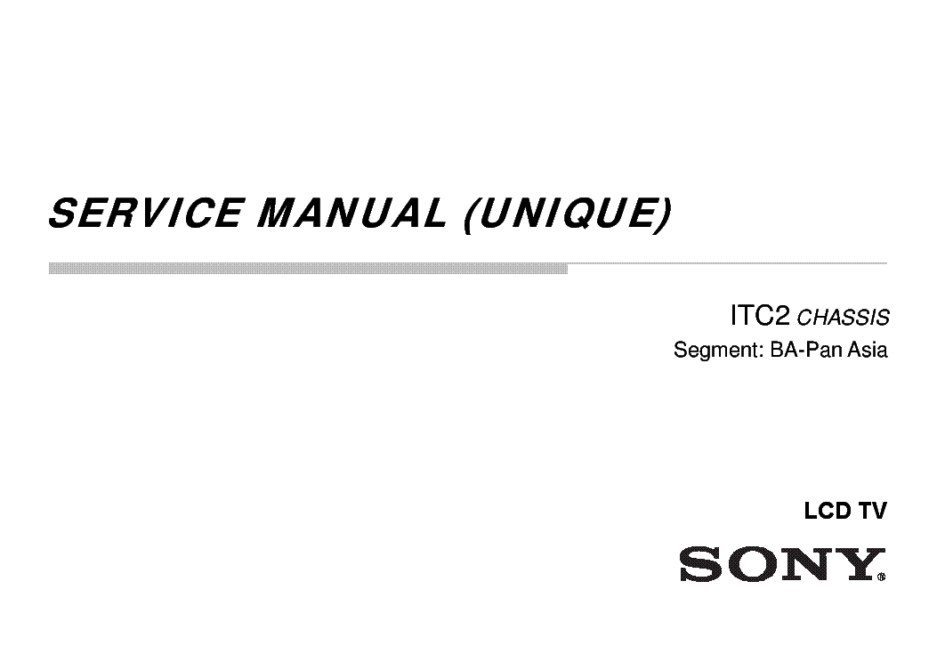 SONY KLV-40R452A CHASSIS ITC2 UNIQUE 2013 service manual (2nd page)
