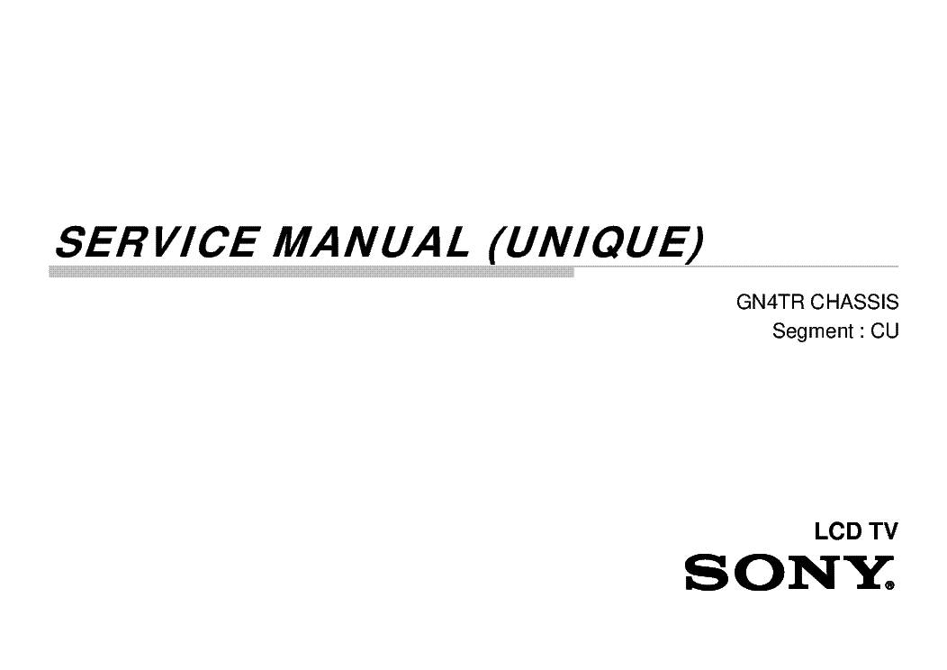 SONY XBR-49X900F XBR-55X900F XBR-65X900F XBR-75X900F XBR-85X900F XBR-55X905F XBR-65X905F XBR-75X905F XBR-85X905F XBR-55X907F XBR-65X907F CHASSIS GN4TR CU SERVICE MANUAL service manual (2nd page)