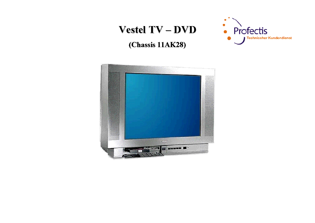 VESTEL TV-DVD CHASSIS AK28 FULL service manual (1st page)