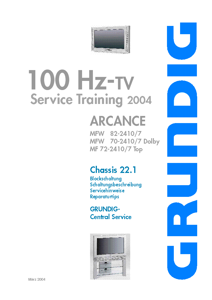 GRUNDIG ARCANCE MFW82-2410 MFW70-2410 MF-72-2410 CHASSIS 22.1 TRAINING MANUAL service manual (1st page)