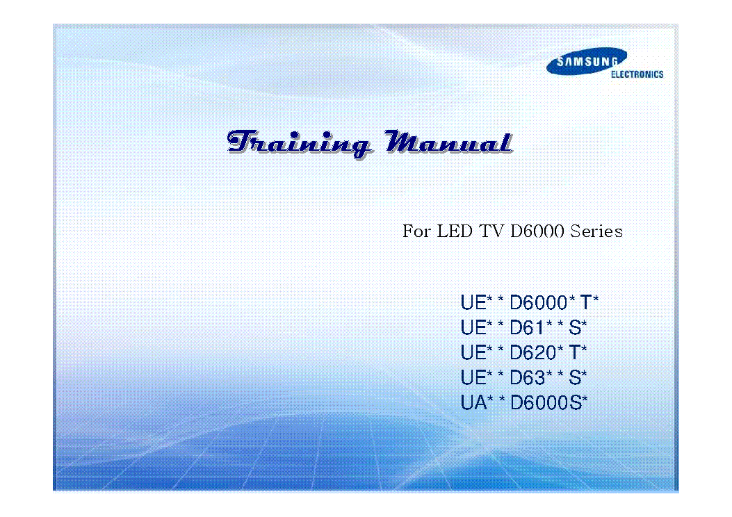 SAMSUNG D6000 SERIES UE32D6000 UE37D6000 UE40D6000 UE46D6000TW UA32D6000 UA46D6000 UA55D6000 LED TRAINING service manual (1st page)