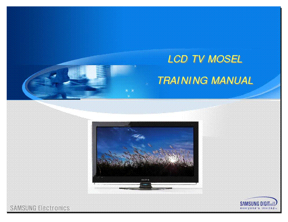 SAMSUNG LE32M7 LE32MXX LE40MXX LE46MXX LCD TV MOSEL TRAINING LE40MXX service manual (1st page)